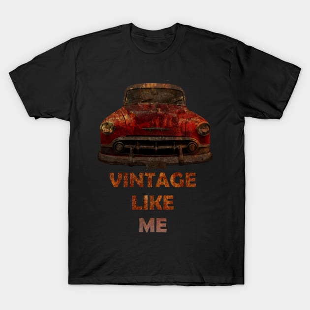 Vintage Car Like Me T-Shirt by KZK101